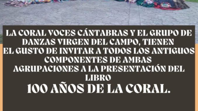 Viernes 31 de mayo, 19.30 Presentación del libro 100 años de la Coral en Cabezón de la Sal.