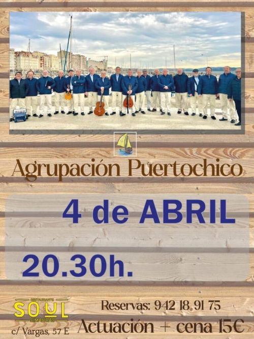 Viernes 4 de abril, 20.30 Agrupación Puertochico en el Soul, Santander Viernes 4 de abril, 20.30 Agrupación Puertochico en el Soul, Santander