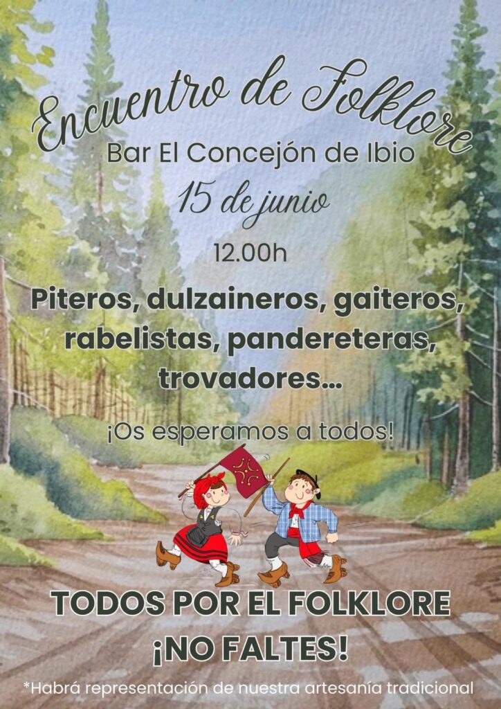 Domingo 15 de junio, 12.00 Encuentro de Folklore en Bar el Concejón de Ibio
